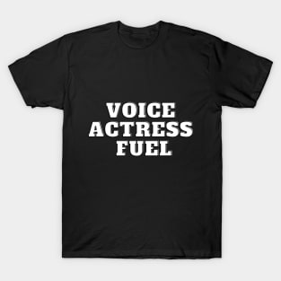 voice actress fuel T-Shirt